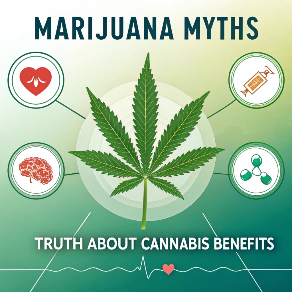 Marijuana Myths: Truth About Cannabis Benefits